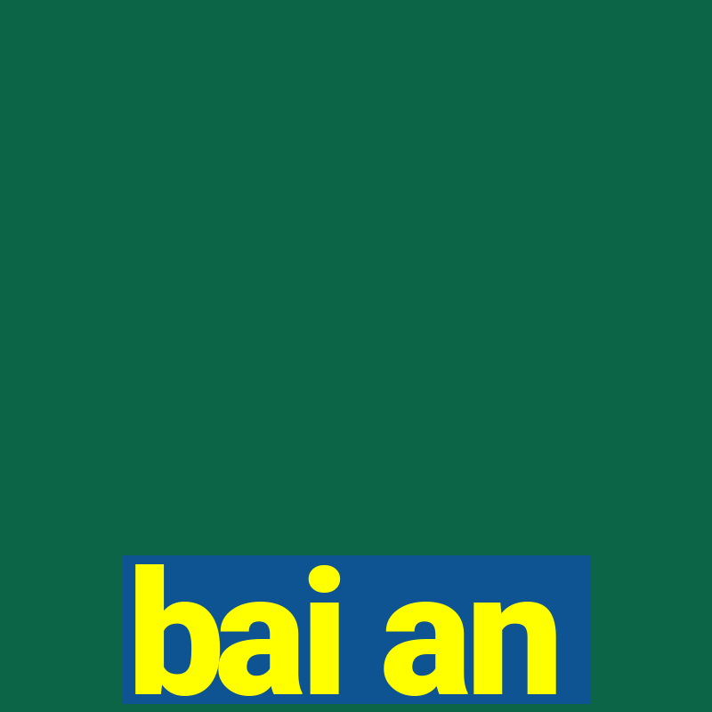 bai an