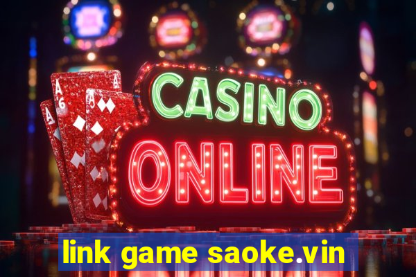 link game saoke.vin