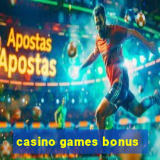 casino games bonus