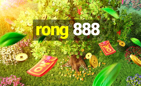 rong 888