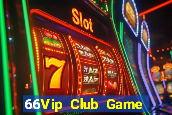 66Vip Club Game Bài Hát