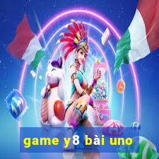 game y8 bài uno