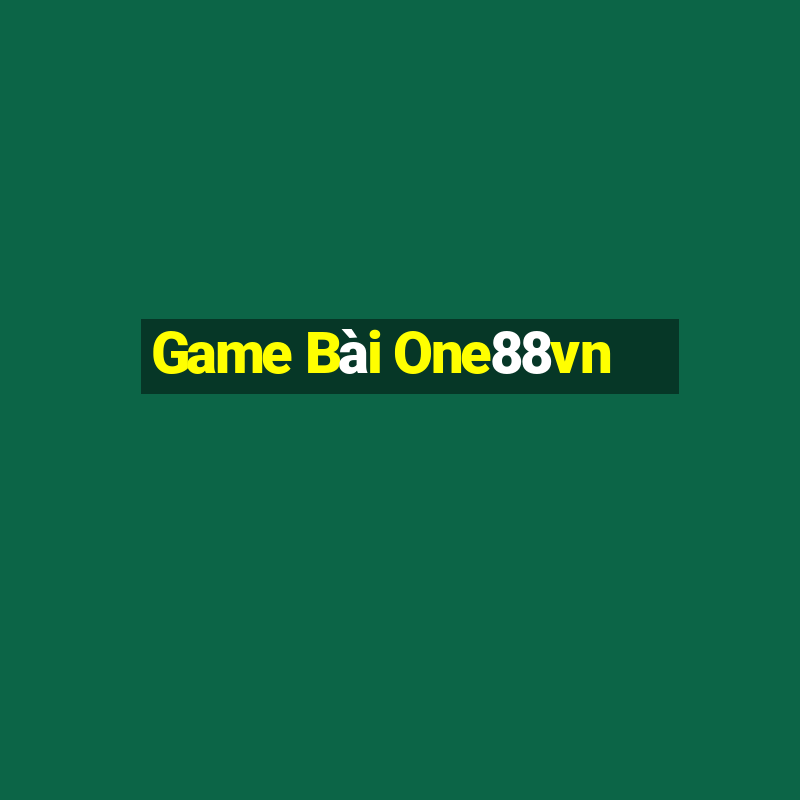 Game Bài One88vn