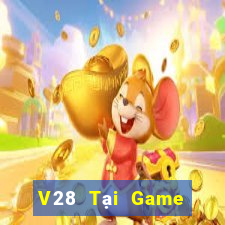 V28 Tại Game Bài Đổi Thưởng