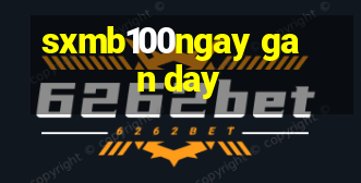 sxmb100ngay gan day