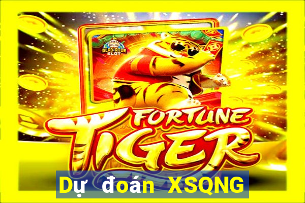 Dự đoán XSQNG ngày 6