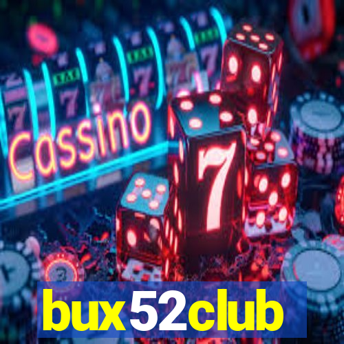 bux52club