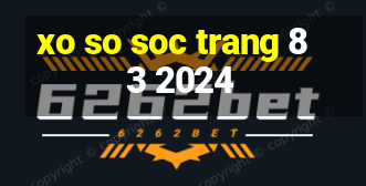 xo so soc trang 8 3 2024