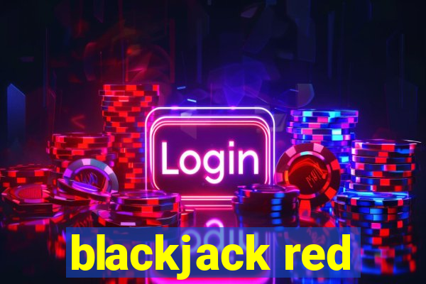 blackjack red