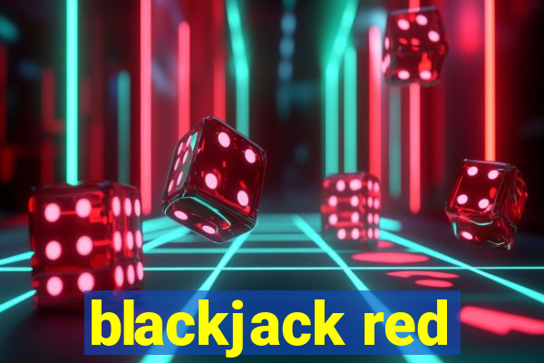 blackjack red