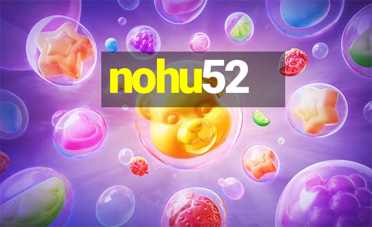 nohu52