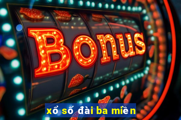 xổ số đài ba miền