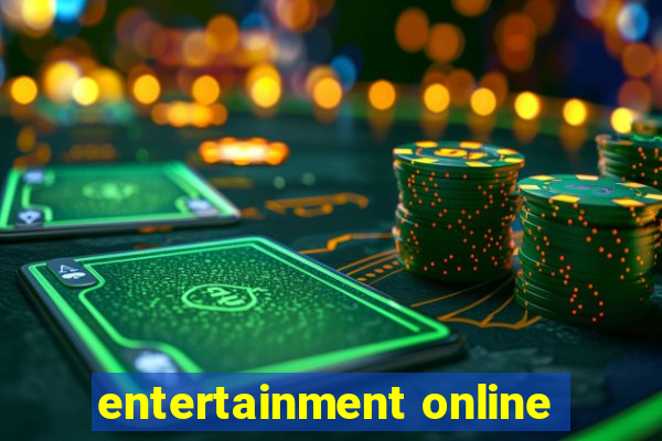 entertainment online