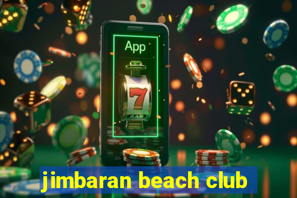 jimbaran beach club