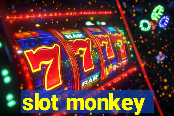 slot monkey