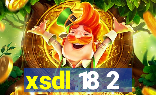 xsdl 18 2