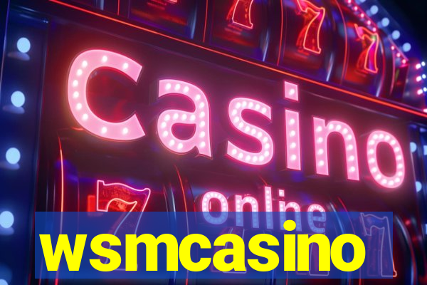 wsmcasino