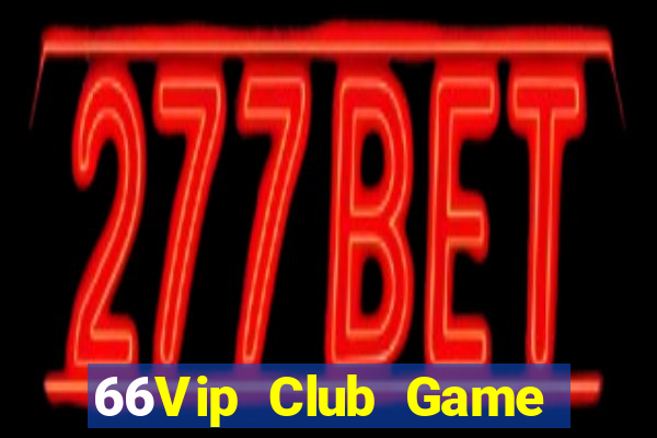 66Vip Club Game Bài Apk