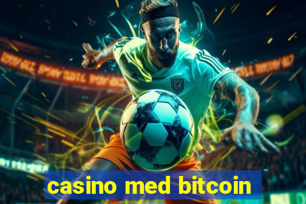 casino med bitcoin