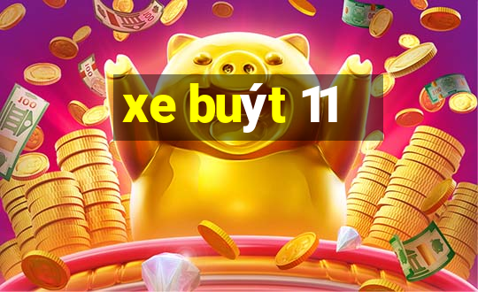 xe buýt 11