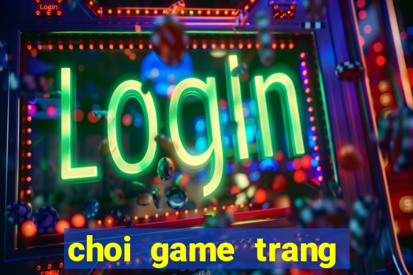 choi game trang tri cong chua