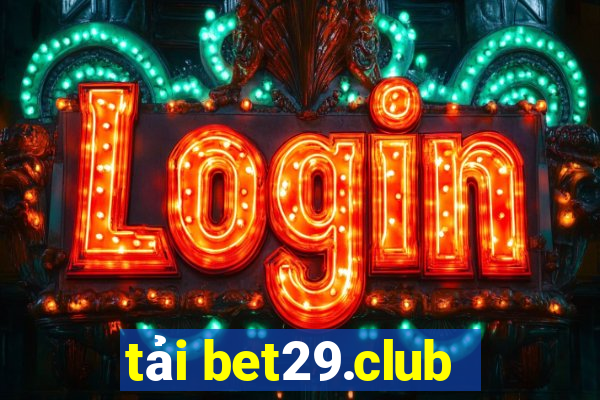 tải bet29.club