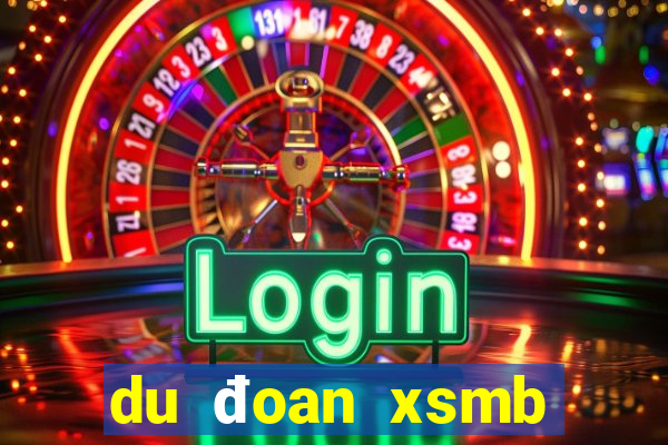 du đoan xsmb kubet casino2024