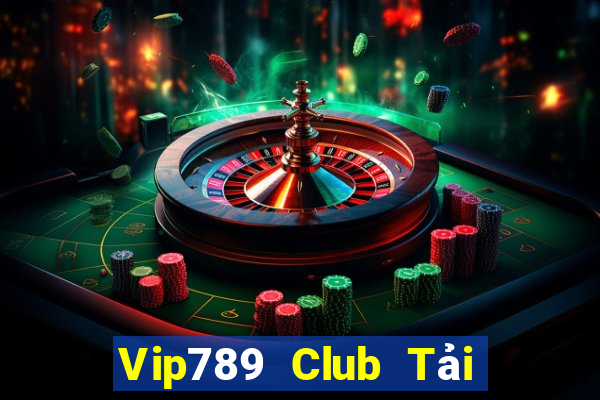 Vip789 Club Tải Game Bài