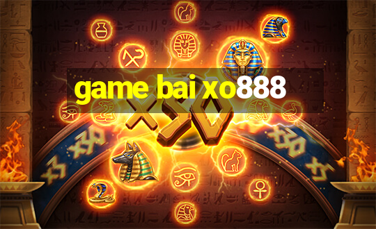 game bai xo888