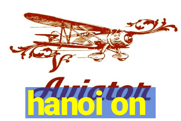 hanoi on