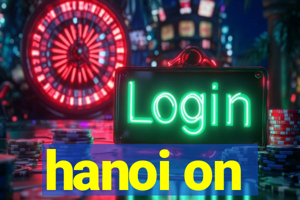 hanoi on