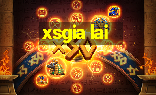 xsgia lai