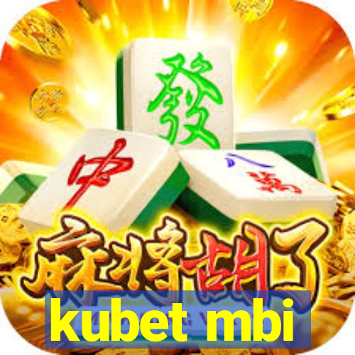 kubet mbi