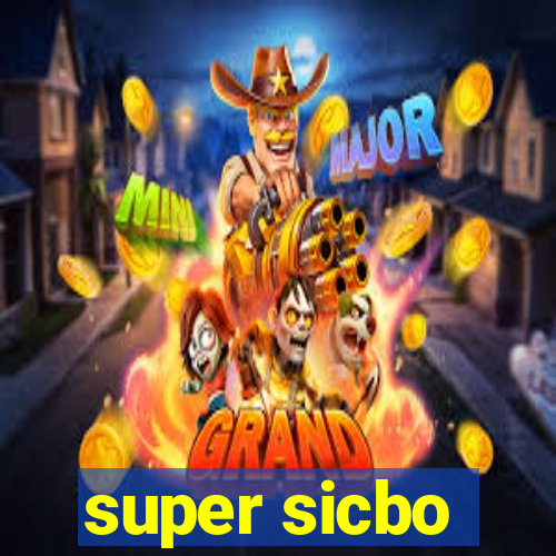 super sicbo