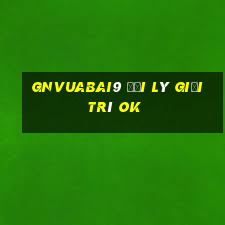 gnVuabai9 Đại lý giải trí ok