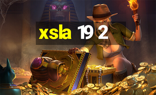 xsla 19 2