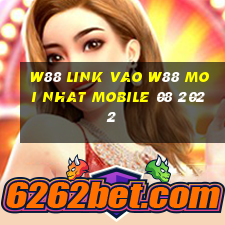 w88 link vao w88 moi nhat mobile 08 2022