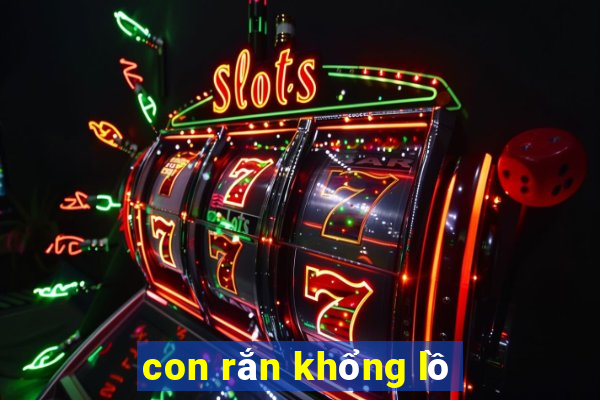 con rắn khổng lồ