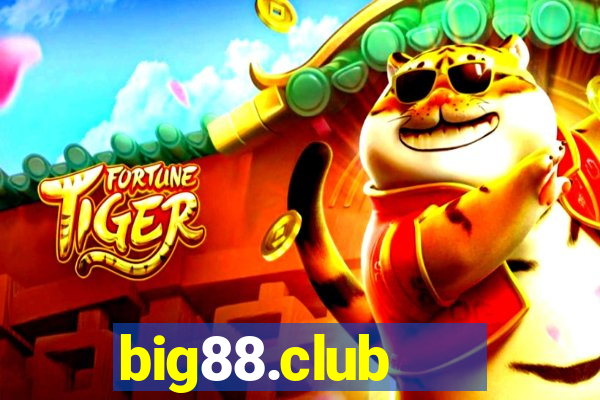 big88.club   cổng game quốc tế 5*