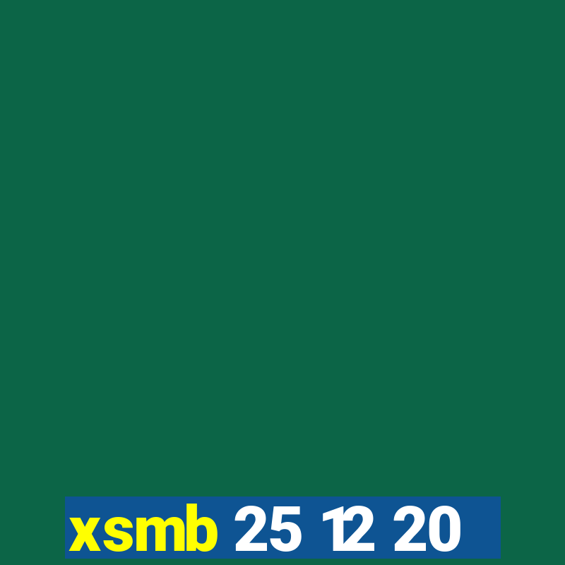 xsmb 25 12 20