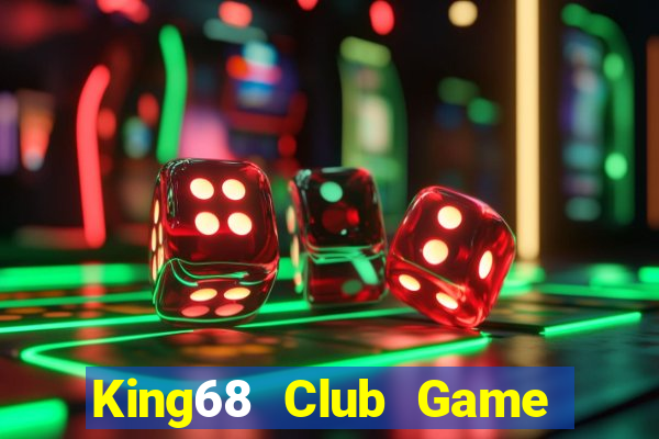 King68 Club Game Bài Uy Tín