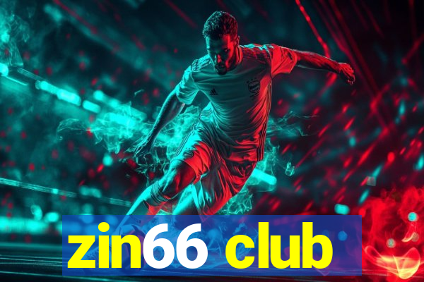 zin66 club