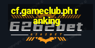 cf.gameclub.ph ranking