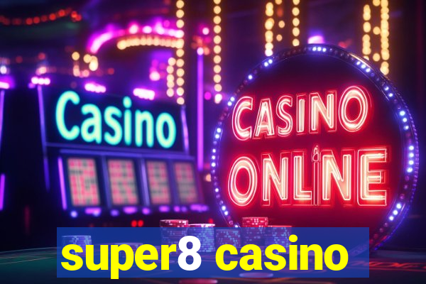 super8 casino