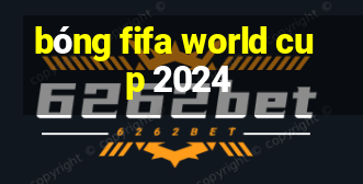 bóng fifa world cup 2024