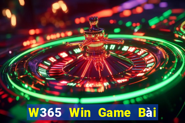 W365 Win Game Bài Đổi Thưởng