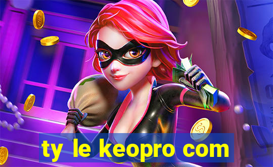 ty le keopro com