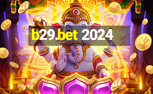 b29.bet 2024