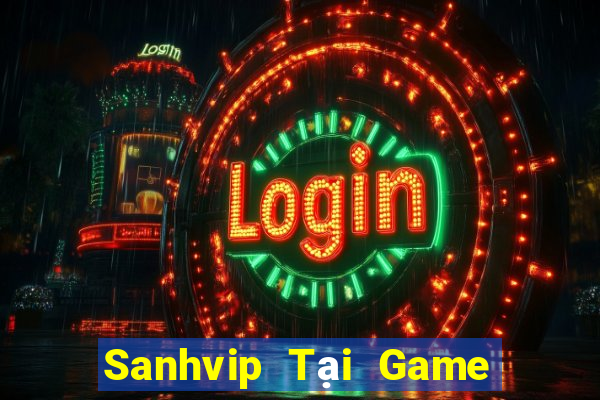 Sanhvip Tại Game Bài Đổi The