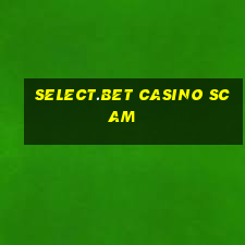 select.bet casino scam